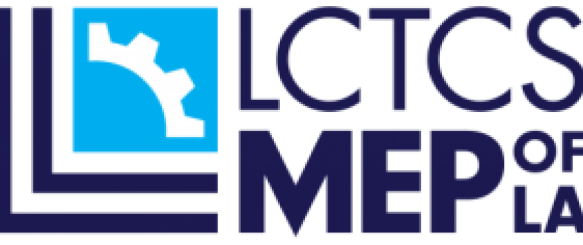 MEP of Louisiana Builds on the Strength of Louisiana’s Community and Technical Colleges