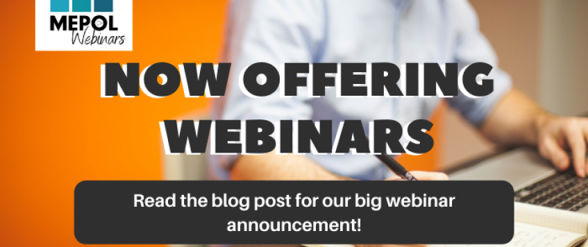 Announcing MEPOL Webinars!